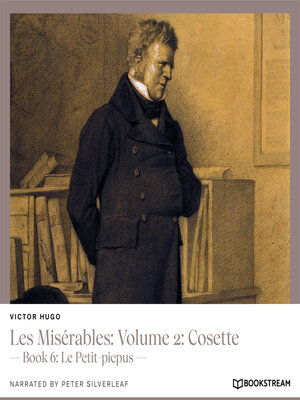 cover image of Les Misérables, Volume 2: Cosette, Book 6